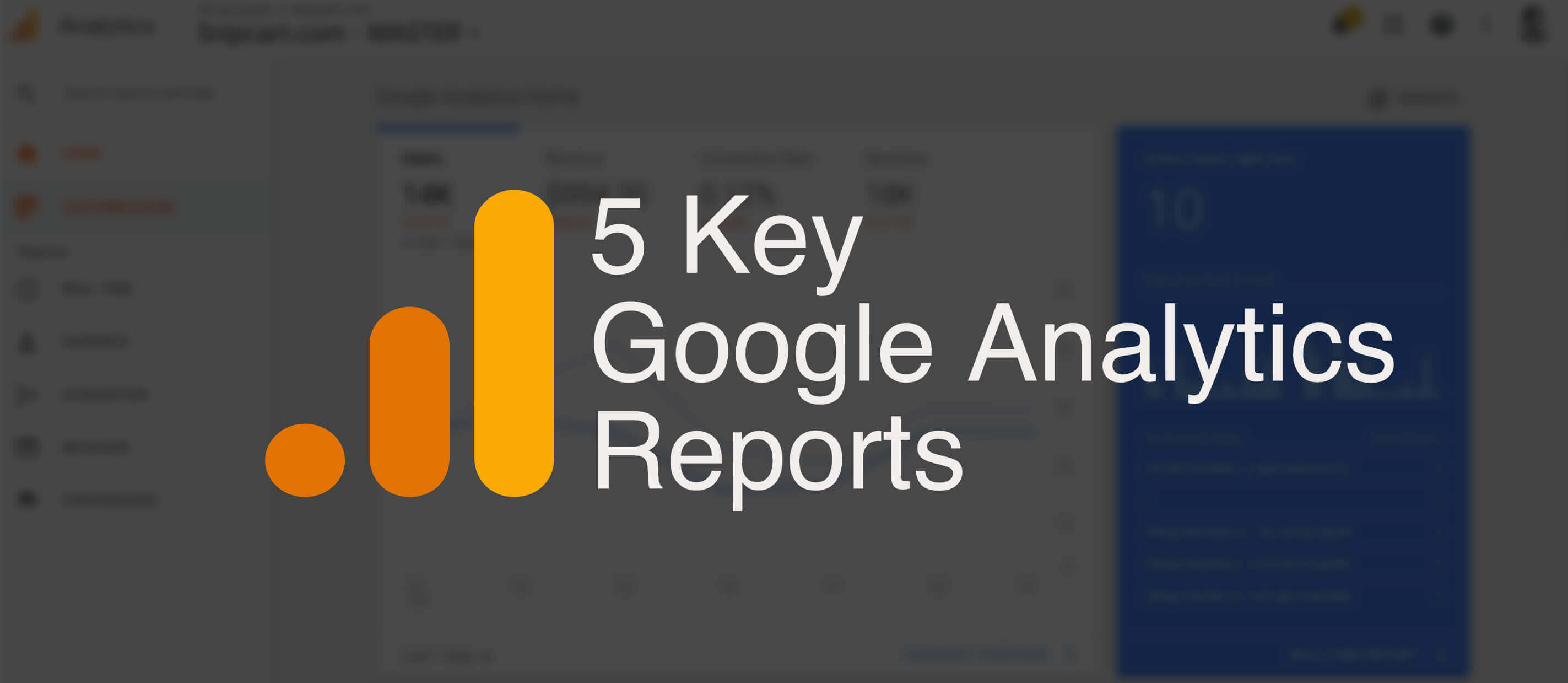Enhancing Your PPC Strategy: 5 Google Analytics Reports You Shouldn't Overlook