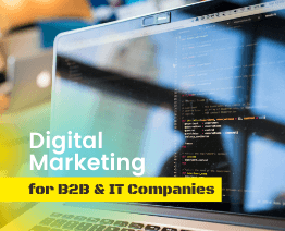 Digital Marketing for B2B and IT Companies