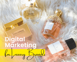 Digital Marketing for Luxury Brands